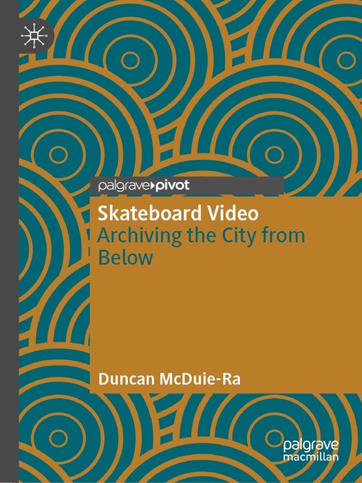 Title details for Skateboard Video by Duncan McDuie-Ra - Wait list